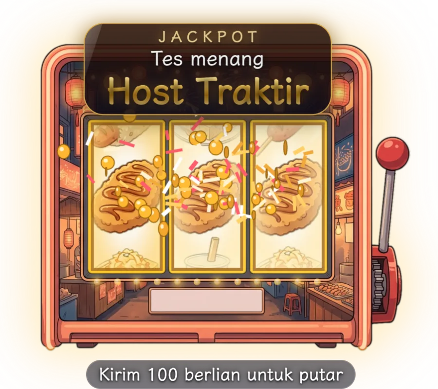 Mesin Slot — Diletakkan di sudut layar, otomatis berputar sekali saat gift mencapai target. Hadiah dan peluang diatur sendiri, dan ada lima desain mesin.