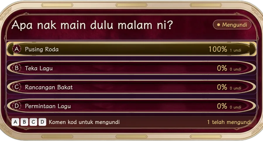 Undian Komen — Tetapkan satu soalan dengan 2 hingga 10 pilihan. Penonton mengundi dengan menaip kod dalam komen, dan jumlah undian dikemas kini secara langsung. Sesuai untuk kuiz atau soalan pilih satu antara dua.