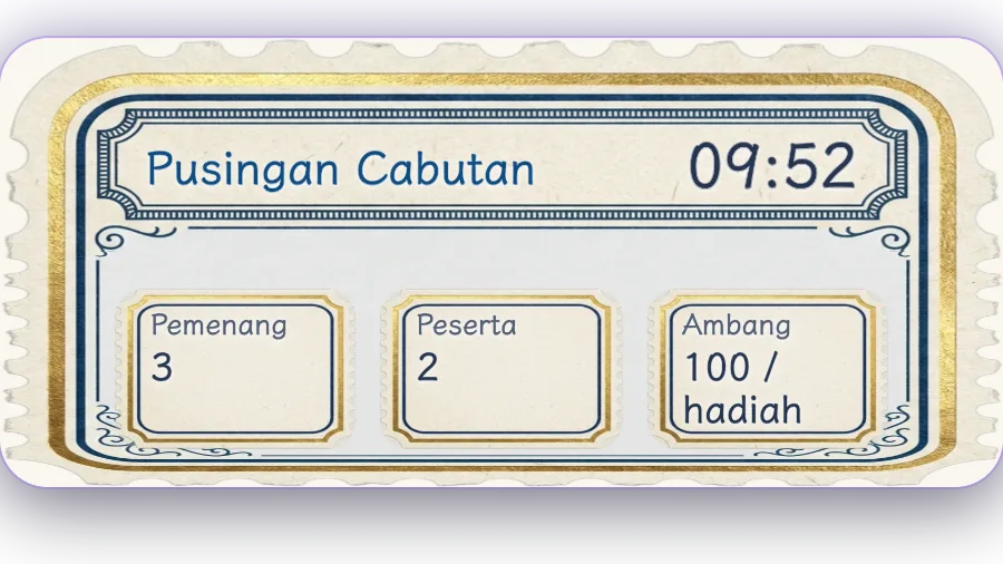 Pusingan Cabutan Bertuah — Hadiah ditukar menjadi tiket cabutan, jadi lebih banyak hadiah bermakna peluang menang lebih tinggi. Pemenang dicabut secara langsung bila kiraan detik tamat.